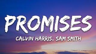 Calvin Harris, Sam Smith - Promises (Lyrics)