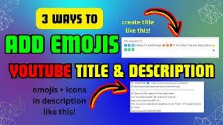 3 Ways To Add Emoji In YouTube Title and Description