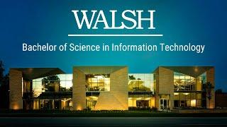 Walsh Bachelor of Science in Information Technology Information Session