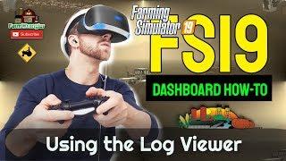 How to use the Log Viewer feature in FS19 Dashboard - Farming Simulator 19