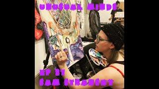 Unusual Minds ep 27 Sam Stransky