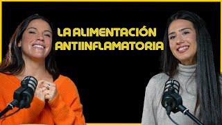 Alimentación antiinflamatoria Ep 1