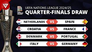  UEFA NATIONS LEAGUE 2024/25: QUARTER-FINALS DRAW RESULTS