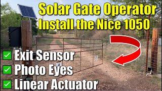  Installing Solar Gate Operator on Apache Ranch Using Nice Apollo 1050, LA861, Cartell CP4 Exit