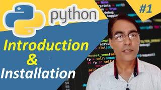 Python for Beginners Lesson - 1 | Learn Python Easily in Hindi | Introduction and Install Python