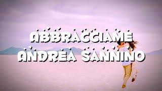 Abbracciame - testo (Andrea Sannino)