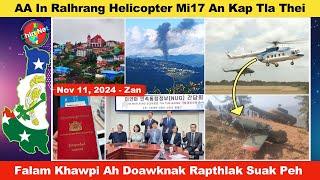 Nov 11 Zan: AA In Ralhrang Mi17 Helicopter An Kap Tla. Falam Khawpi Doawknak A Rapthlak Zet Lai