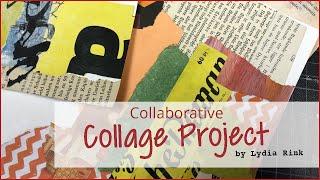 Paper Collage Inspiration - Collaborative Collage Project