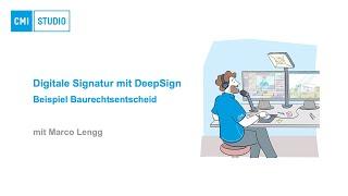 CMI Fachlösung: Digitale Signatur mit CMI Bau und DeepSign