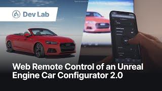 Chauncey for Unreal Engine: Web Remote Control of a the Car Configurator Sample Project