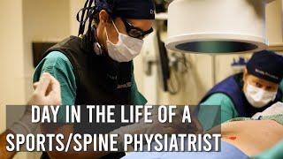 A Day in the Life of a Sports/Spine Physiatrist