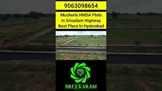 Mucherla is Best Place for HMDA Plots in Srisailam Highway #futurecity #mucherla #srisailamhighway