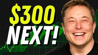 Tesla stock $300 NEXT?!