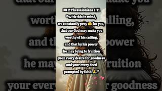 Prayer for strength and purpose  2Thessalonians 1:11 21/6/2025#shorts#shortsfeed#bibleverse#bible