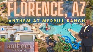 Florence Arizona | HIDDEN GEM | Anthem At Merrill Ranch Community Tour