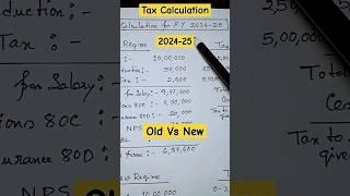 Tax Calculation 2024-25. #shorts #tax #govtemployees #calculation #oldvsnew