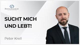 Sucht mich und lebt! | Amos 5,4 | Peter Krell