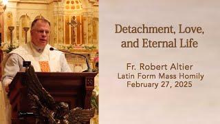 Detachment, Love, and Eternal Life