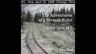 The Adventures of a Woman Hobo by Ethel Grace Lynn read by Various | Full Audio Book