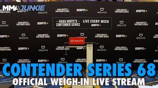 Dana White's Contender Series 68 Official Weigh-in Live Stream