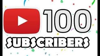 100 SUBSCRIBER SPECIAL!