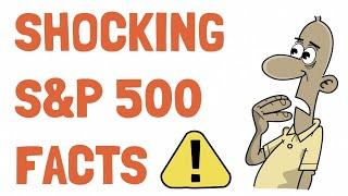 The S&P 500 -- Shocking Facts You Didn't Know