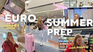 EUROPE SUMMER PREP- shopping, packing & appointments!