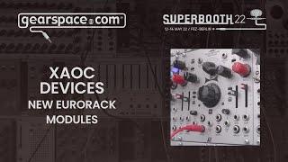 Xaoc Devices New Modules - Gearspace @ Superbooth 2022