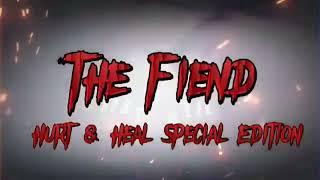 The Fiend : Hurt and Heal Special Edition | Available to Watch now! Teaser