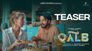 Qalb Teaser | Ranjith Sajeev | Neha Nazneen | Siddique | Kaarthik Sankar | Sajid Yahiya | Vijay Babu