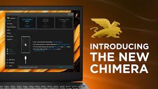 INTRODUCING THE NEW CHIMERA TOOL