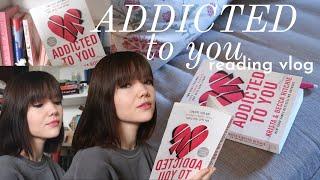 addicted to you by krista & becca ritchie | reading vlog (spoiler free)