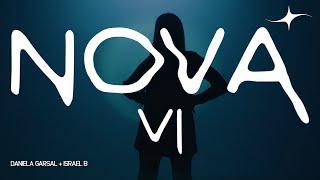 Daniela Garsal, Israel B - NOVA VI (Videoclip Oficial)