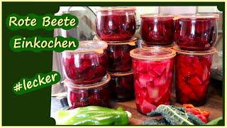 Rote Beete Einkochen Rezept für Selbstversorger