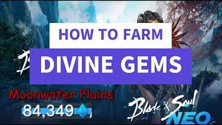 Blade and Soul NEO: F2P Moonwater Plains Divine Gems Farm Guide (fixed re-upload)