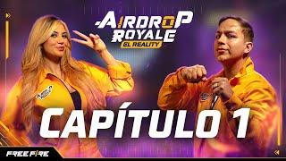 Capítulo 1 | AirDrop Royale: El Reality | Garena Free Fire LATAM