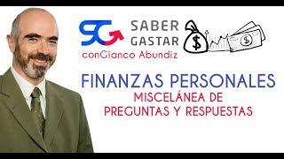 Finanzas Personales: preguntas y respuestas de Gianco Abundiz