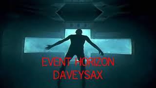 EVENT HORIZON,  DAVEY,  SPACE SAX SYNTH