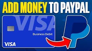 How To Add Money To PayPal From Debit card 2024 | Step By Step