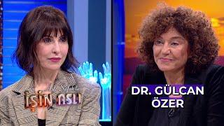 Aslı Şafak'la İşin Aslı - Dr. Gülcan Özer | 21 Aralık 2023