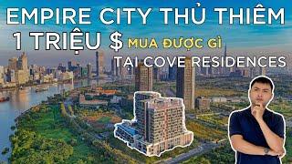 Review 2 Phòng Ngủ Tại Cove Residences Empire City Có Nên Mua?