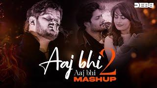 Vishal Mishra - Aaj Bhi 2 X Aaj Bhi (Mashup) | Debb Remix | Deep House