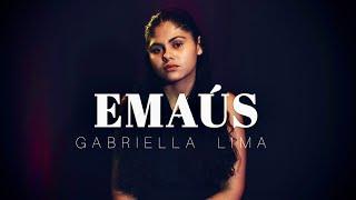 Emaús - Gabriella Lima