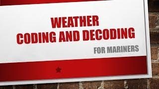 Weather Coding and Decoding for Mariners - Marine Meteorology