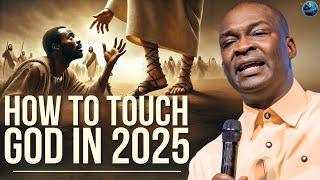 How to Touch the Heart of God in 2025: Unlock Divine Connection | Apostle Joshua Selman