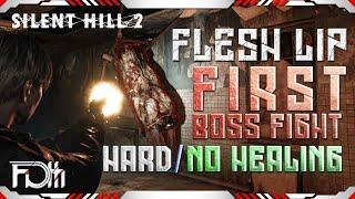 FLESH LIP Boss Guide (HARD, No Healing) | Silent Hill 2