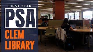 First Year PSAs: Clem Library