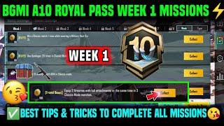 A10 WEEK 1 MISSION | BGMI WEEK 1 MISSIONS EXPLAINED | A10 ROYAL PASS WEEK 1 MISSION | C7S20 WEEK 1