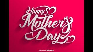 Happy Mother Day!