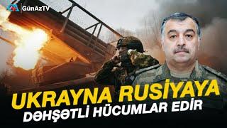 UKRAYNA RUSİYAYA DƏHŞƏTLİ HÜCUMLAR EDİR